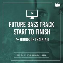Production Music Live Future Bass Track From Start To Finish TUTORIAL
