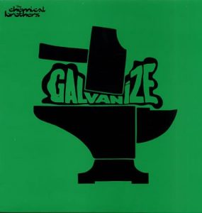 Chemical brothers galvanize какого года