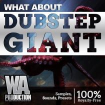 Dubstep Giant WAV MIDI FXP ALP