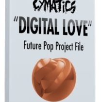 Cymatics Digital Love - Future Pop Project File