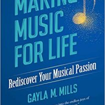 Making Music for Life: Rediscover Your Musical Passion PDF