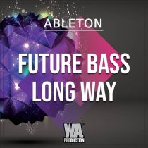 FUTURE BASS Long Way - Ableton Template