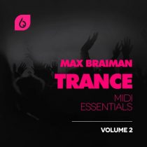 FSS Max Braiman Trance MIDI Essentials Volume 2