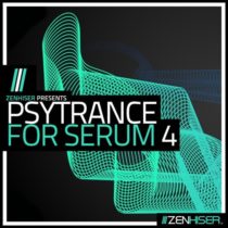 Zenhiser Presents Psytrance For Serum 4