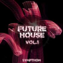 Sympthom Future House Vol.1 WAV MIDI FXP