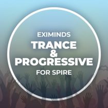 Eximinds Trance & Progressive For Spire