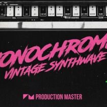 Monochrome - Vintage Synthwave Sample Pack WAV
